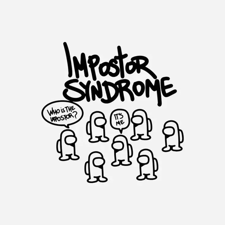 Impostor Syndrome Impostor Syndrome